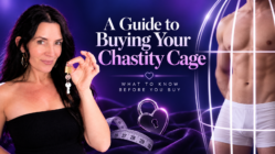 How to buy a male chastity device, cock cage buying guide by Annette Benedetti