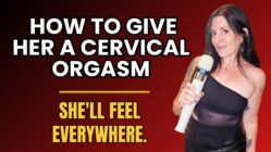 cervical orgasm, what is a cervical orgasm