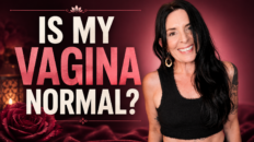 Annette Benedetti, sex and intimacy coach, on vaginal odor and vaginal health