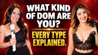 Types of dominants explained by Annette Benedetti and kink consultant Amanda Dames